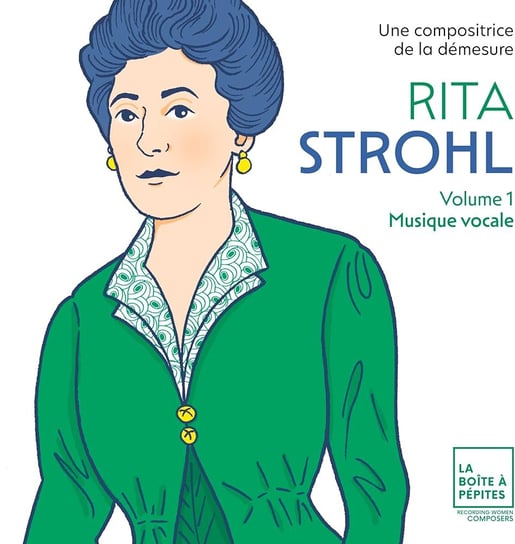 Musique vocale. Rita Strohl. Volume 1 Dreisig Elsa, Charvet Adèle, Degout Stephane, Darlic Olivia