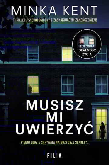 Musisz mi uwierzyć Kent Minka