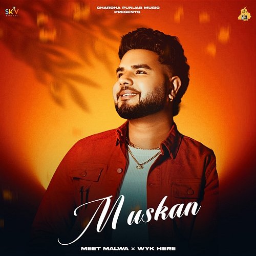 Muskan Meet Malwa, Wyk Here