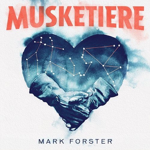 MUSKETIERE Mark Forster