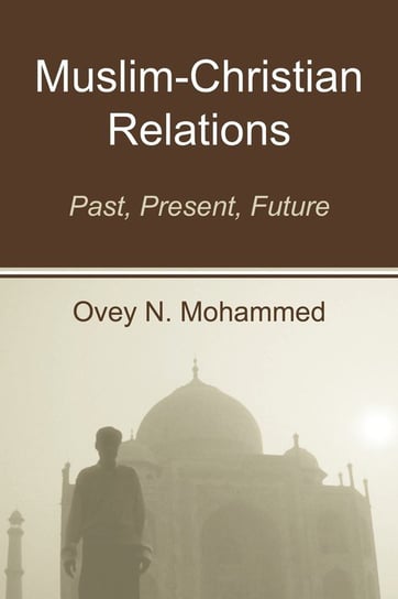 Muslim-Christian Relations Mohammed Ovey N.