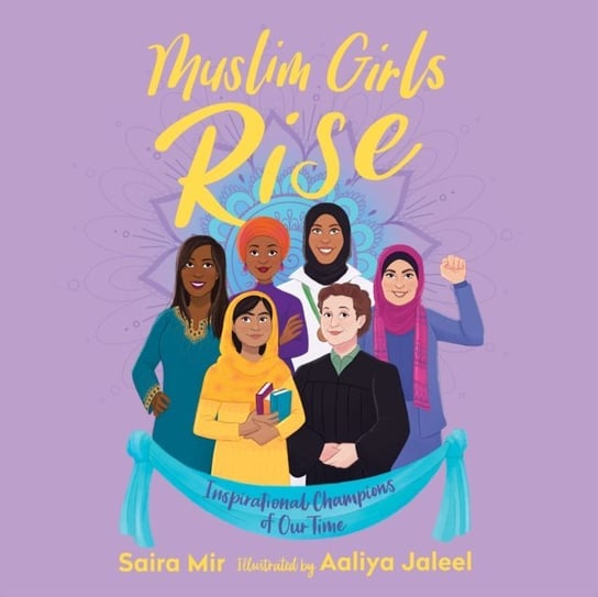 Muslim Girls Rise Saira Mir, Priya Ayyar