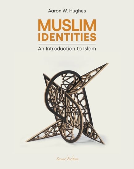 Muslim Identities: An Introduction To Islam - Equinox Publishing Ltd ...