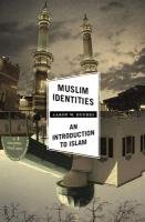 Muslim Identities Hughes Aaron W.