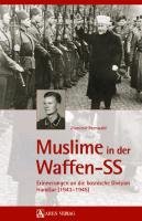 Muslime in der Waffen-SS Bernwald Zvonimir