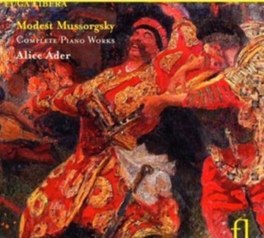 Mussorgsky: Complete Piano Works Fuga Libera