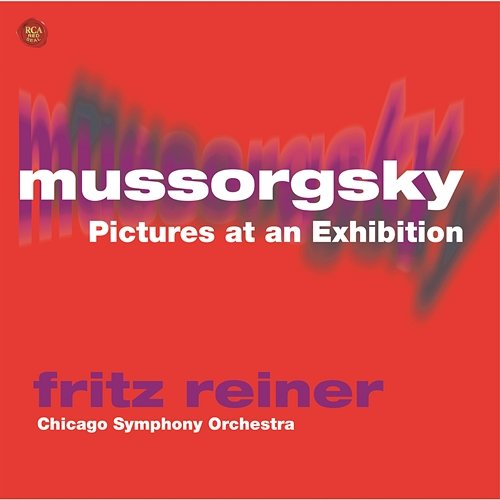 Mussorgsky: Pictures at an Exhibition Fritz Reiner