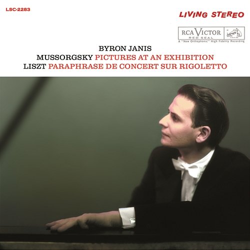 Mussorgsky: Pictures at an Exhibition - Liszt: Paraphrase de concert sur Rigoletto Byron Janis