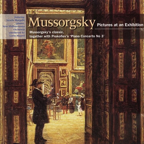 Mussorgsky: Pictures at an Exhibition; Prokofiev: Piano Concerto No. 3 Israela Margalit, New Philharmonia Orchestra, Lorin Maazel