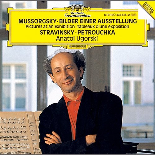 Mussorgsky: Pictures At An Exhibition / Stravinsky: Three Movements From "Petrushka" Anatol Ugorski