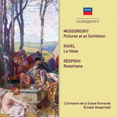 Mussorgsky, Ravel, Respighi: Orchestral Works Ernest Ansermet, Orchestre de la Suisse Romande