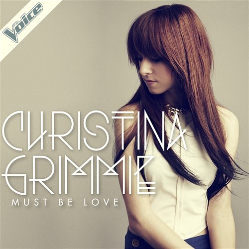 Must Be Love Christina Grimmie