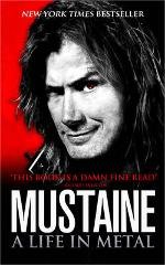 Mustaine: A Life in Metal Mustaine Dave