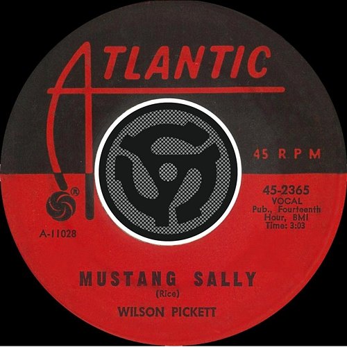 Mustang Sally / Three Time Loser Wilson Pickett