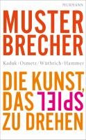 Musterbrecher Hammer Dominik, Kaduk Stefan, Osmetz Dirk, Wuthrich Hans A.
