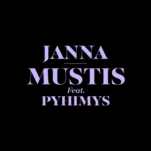 Mustis Janna feat. Pyhimys