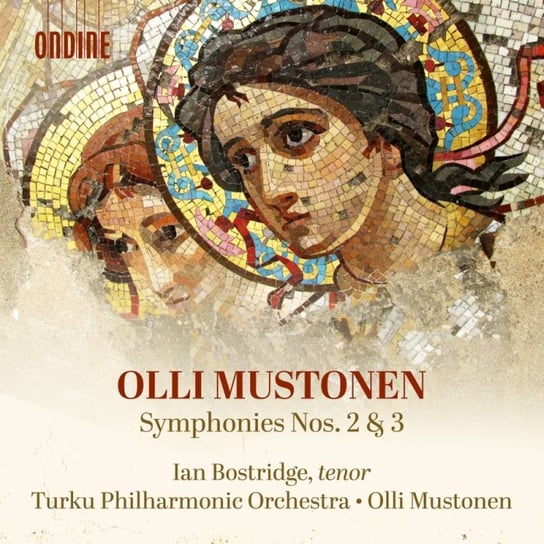 Mustonen: Symphonies Nos. 2 & 3 Bostridge Ian