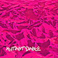 Mutant Dance Erik Jankowski