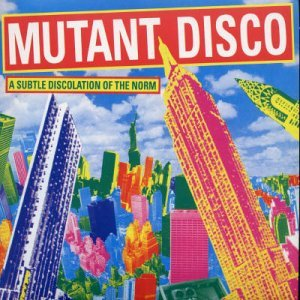 Mutant Disco Various Artists