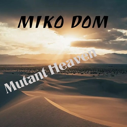 Mutant Heaven Miko Dom