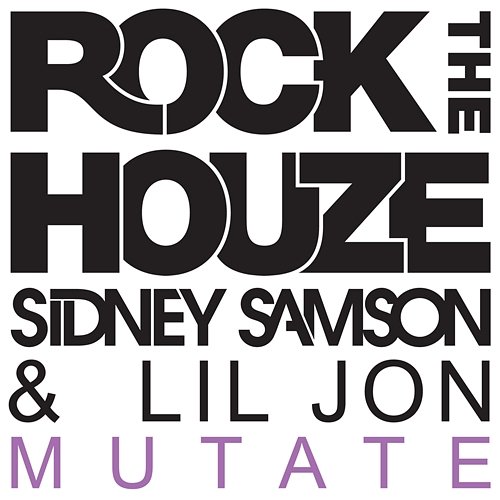Mutate LIL JON & Sidney Samson
