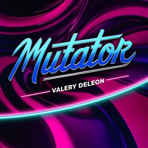 Mutator Valery Deleon