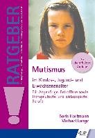 Mutismus im Kindes-, Jugend- und Erwachsenenalter Hartmann Boris, Lange Michael