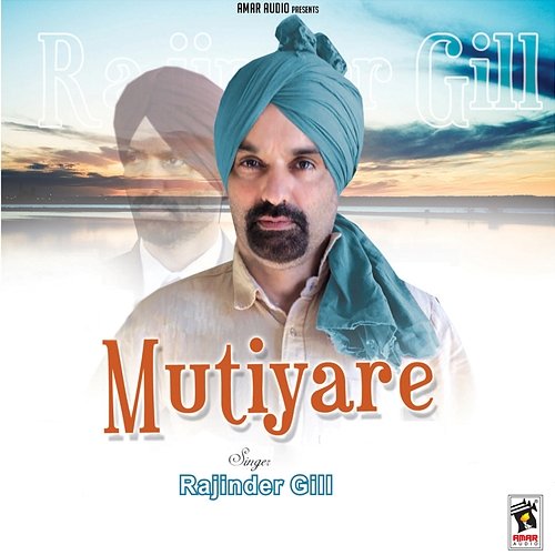 Mutiyare Rajinder Gill