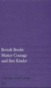 Mutter Courage und ihre Kinder Brecht Bertolt