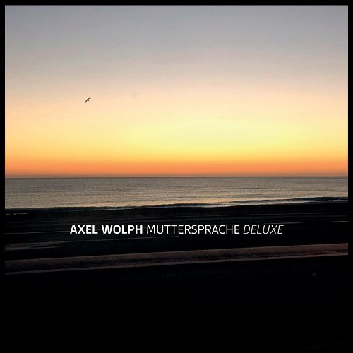 Muttersprache Deluxe Axel Wolph