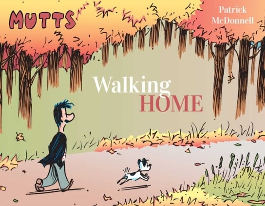 Mutts: Walking Home McDonnell Patrick