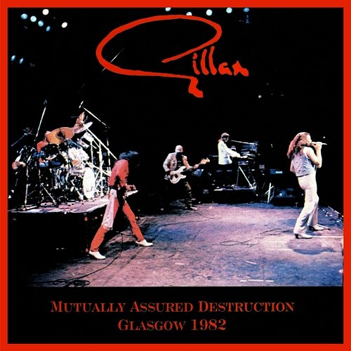 Mutually Assured Destruction: Live Glasgow 1982 Gillan