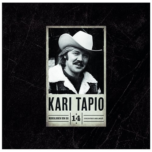 Muukalainen oon kai - 14 Country-helmeä Kari Tapio