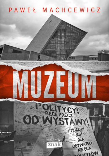 Muzeum Machcewicz Paweł