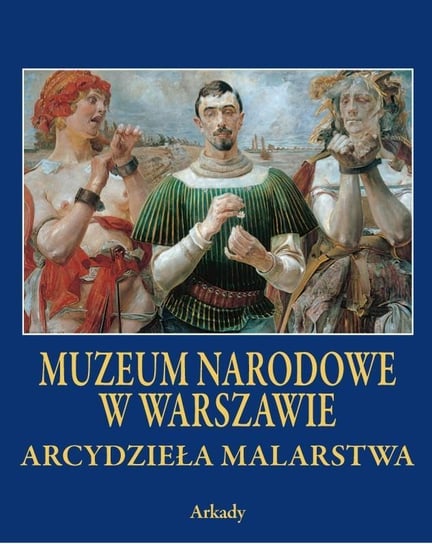 Muzeum Narodowe w Warszawie Opracowanie zbiorowe