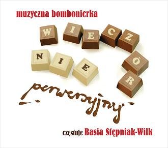 Muzyczna bombonierka - Wieczór nieperwersyjny Various Artists