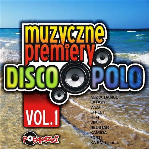 Muzyczne premiery disco polo vol. 1 Różni Wykonawcy