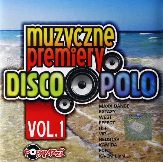 Muzyczne Premiery Disco Polo Volume 1 Maxx Dance, West, Faster, Extazy