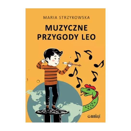 Muzyczne przygody Leo Strzykowska Maria