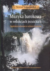 Muzyka barokowa w redukcjach muzycznych zagadnienia wykonawcze wybranych utworów Krasowska Teresa