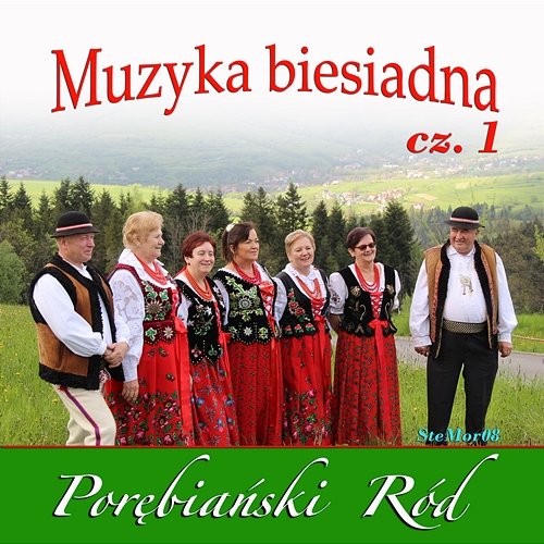 Muzyka Biesiadna 1 Porębiański Ród