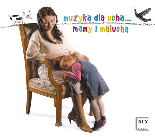 Muzyka dla Ucha Mamy i Malucha Various Artists