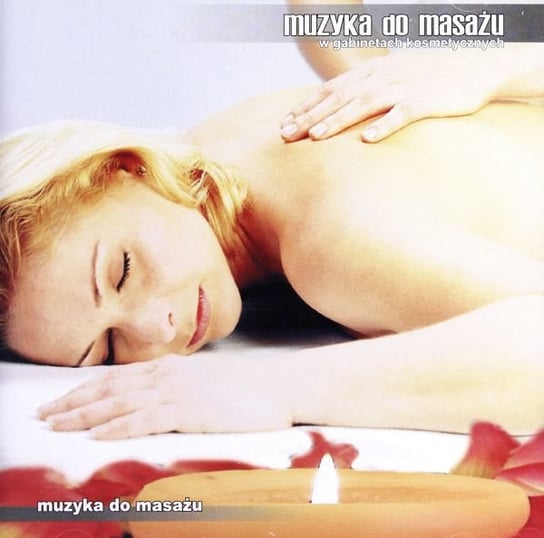 Muzyka do masażu w gabinetach kosmetycznych Various Artists