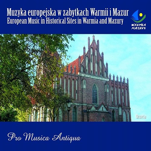 Muzyka europejska w zabytkach Warmii i Mazur. Orneta. Pro Musica Antiqua, Leszek Szarzyński