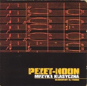 Muzyka Klasyczna Pezet-Noon