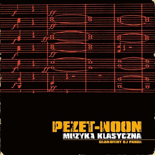 Muzyka Klasyczna Pezet, Noon