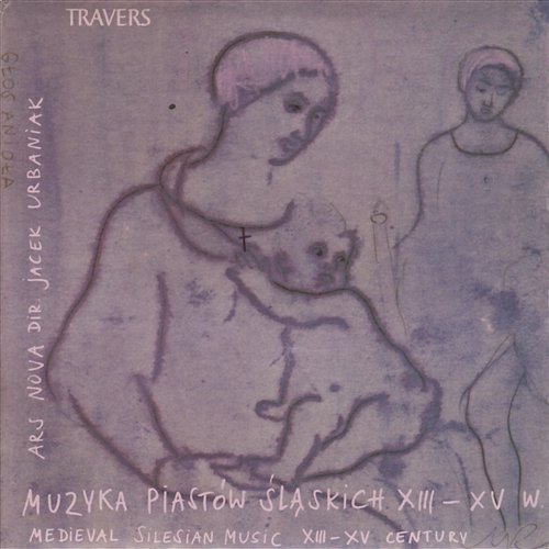 Muzyka Piastów Śląskich XIII-XV w. Ars Nova