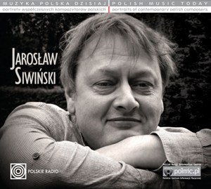 Muzyka polska dzisiaj: Jarosław Siwiński Siwiński Jarosław
