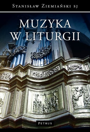 Muzyka w liturgii Ziemiański Stanisław
