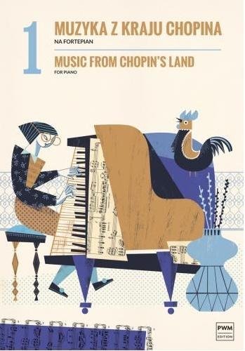 Muzyka z kraju Chopina z.1 na fortepian Opracowanie zbiorowe